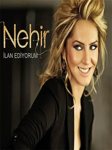 NEHİR - İLAN EDİYORUM