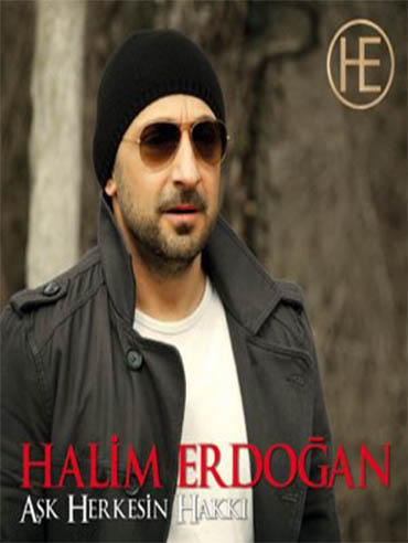 HALİM ERDOĞAN - AŞK HERKEZİN HAKKI