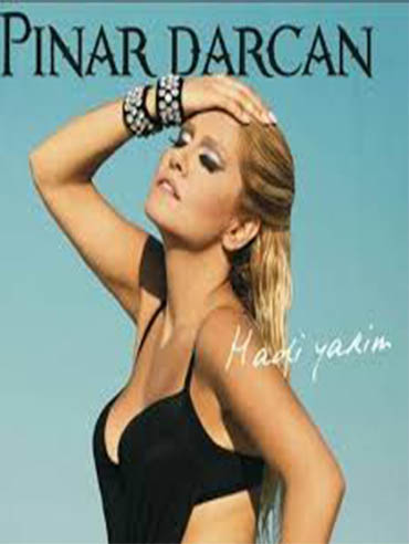 PINAR DARCAN - HADİ YARİ